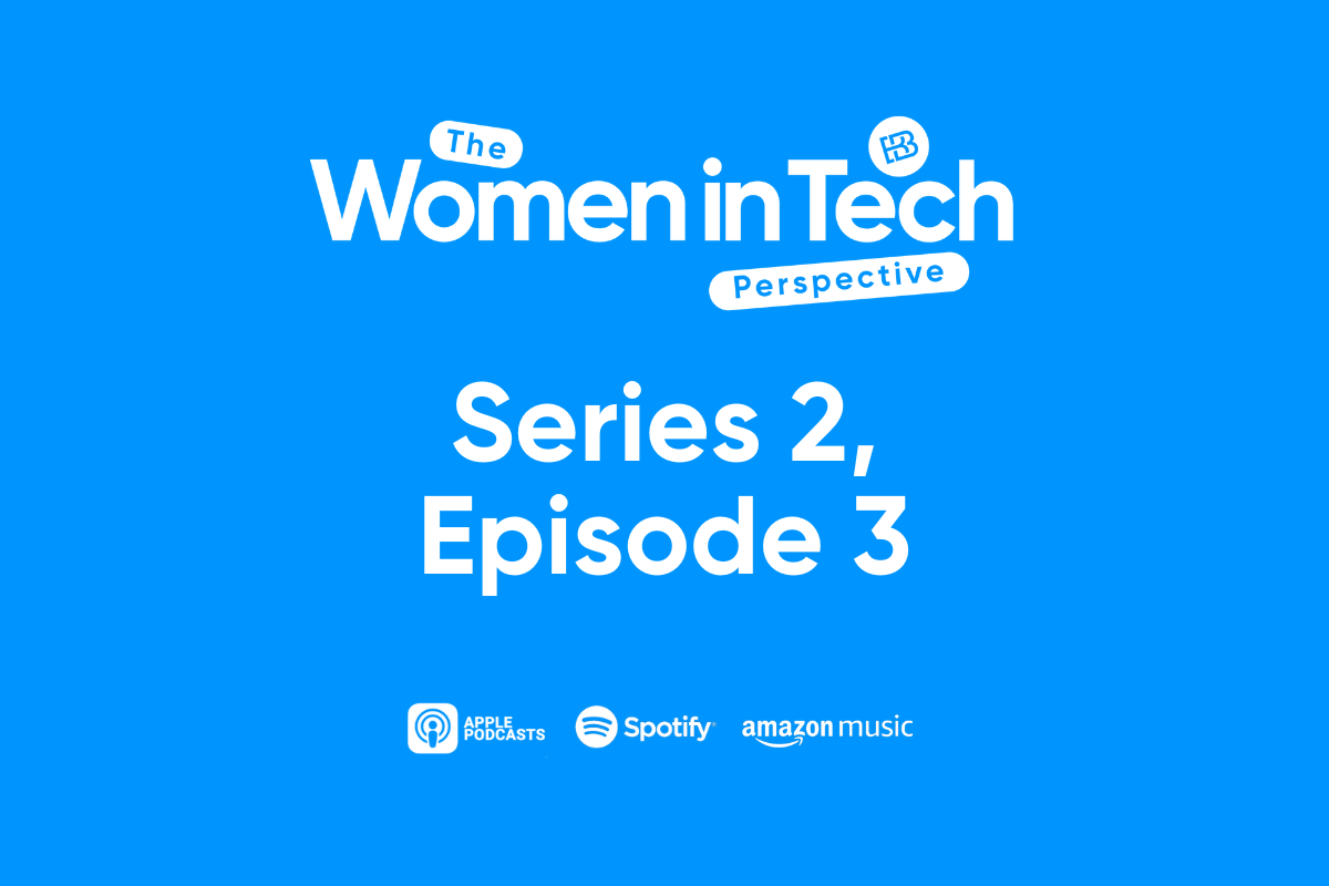 Series 2, Episode 3 of The Women in Tech Perspective featuring Jennie Johnson MBE, CEO at My First Five Years and Founder of Kids Allowed