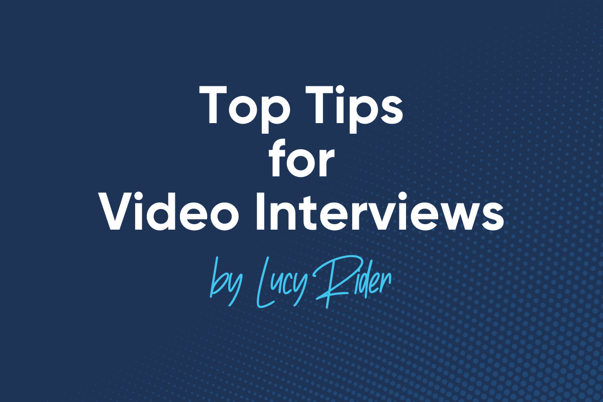 Top Tips for Video Interviews